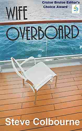 Wife Overboard: a murder mystery that reveals the dark side of the cruise travel industry