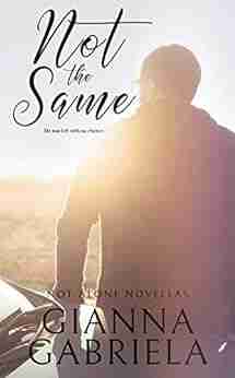 Not The Same (Not Alone Novellas 2)