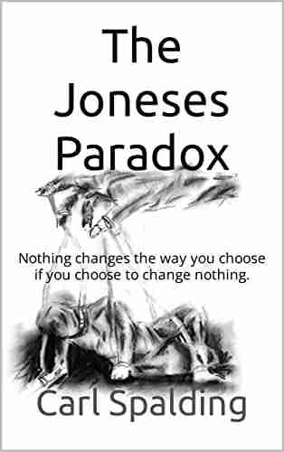 The Joneses Paradox: Nothing changes the way you choose if you choose to change nothing