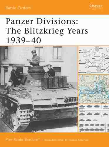 Panzer Divisions: The Blitzkrieg Years 1939 40 (Battle Orders 32)