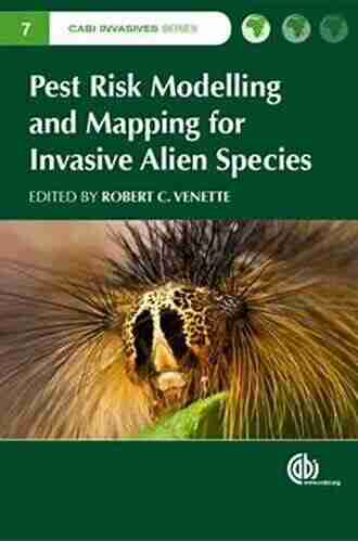 Pest Risk Modelling and Mapping for Invasive Alien Species CABI Invasives 7