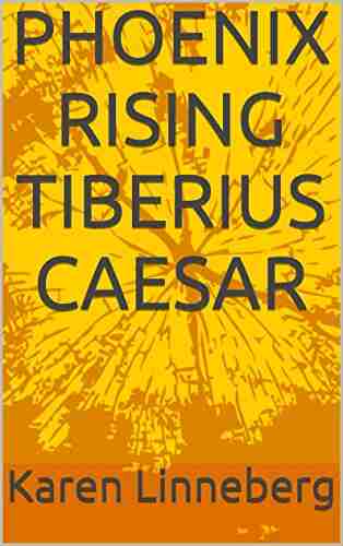 PHOENIX RISING TIBERIUS CAESAR Gary Metcalfe