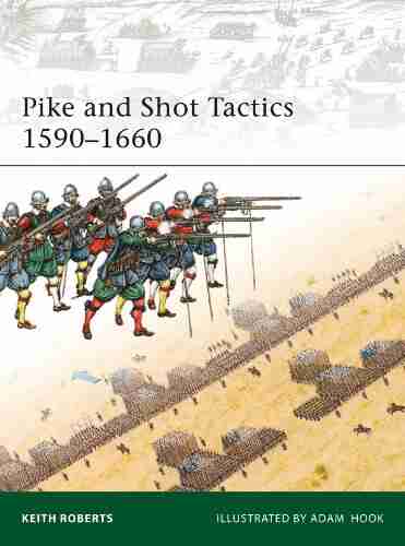 Pike And Shot Tactics 1590 1660 (Elite 179)