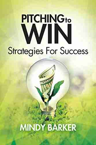 Pitching to Win: Strategies for Success