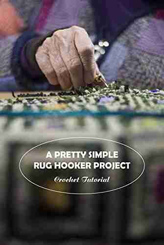 A Pretty Simple Rug Hooker Project: Crochet Tutorial: Rug Hooker Projects