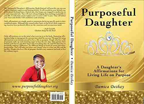 Purposeful Daughter: Living Your Life On Purpose