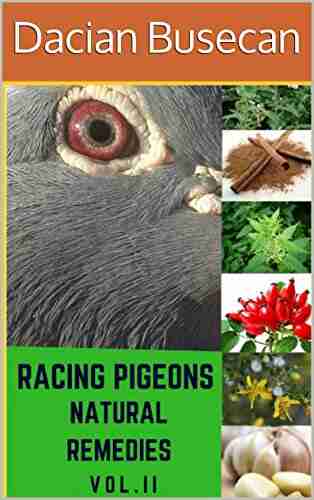 Racing Pigeons Natural Remedies Vol II