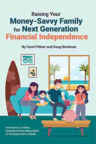 Raising Your Money Savvy Family For Next Generation Financial Independence