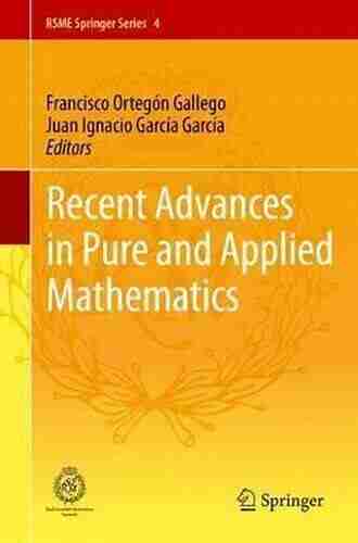 Recent Advances in Pure and Applied Mathematics (RSME Springer 4)