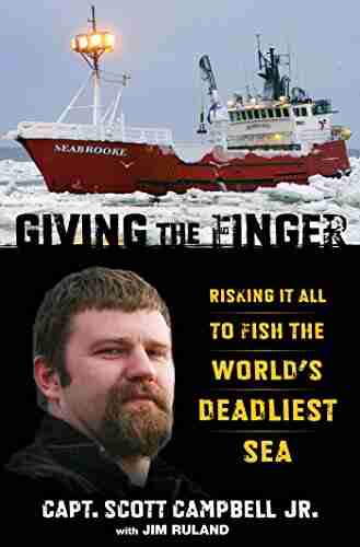 Giving The Finger: Risking It All To Fish The World S Deadliest Sea