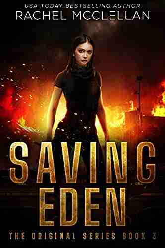 Saving Eden : A Dystopian Romance Novel (Original 3)