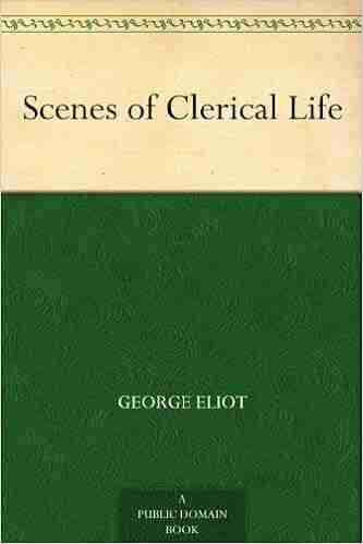 Scenes of Clerical Life George Eliot