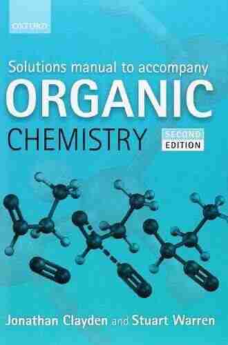 Solutions Manual to accompany Organic Chemistry