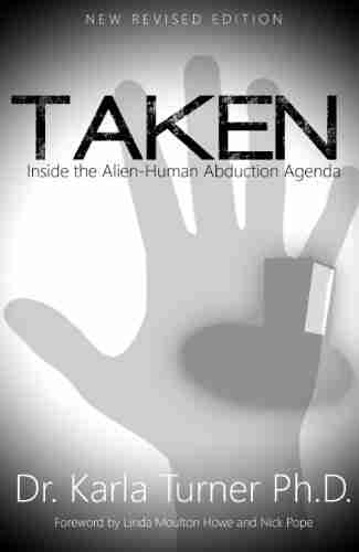 Taken: Inside The Alien Human Abduction Agenda