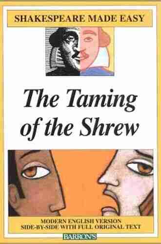 Taming Of The Shrew (Shakespeare Made Easy)