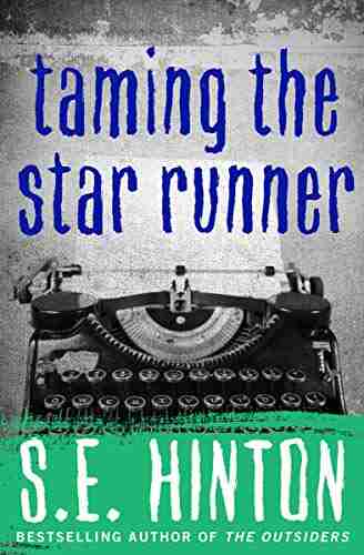 Taming the Star Runner S E Hinton