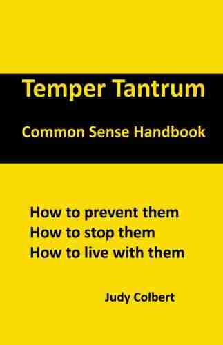 Temper Tantrum Common Sense Handbook (Common Sense Handbooks)