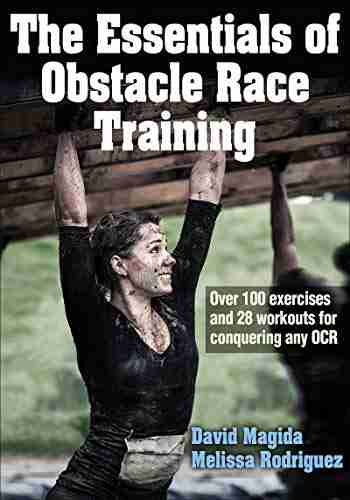 The Essentials Of Obstacle Race Training