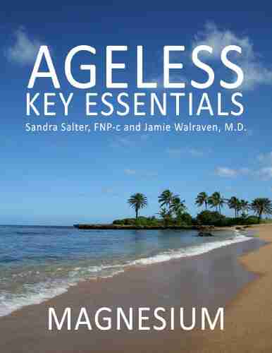 Ageless Key Essentials Magnesium Greg Stone