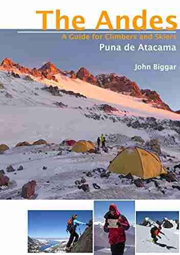 Puna de Atacama: The Andes A Guide for Climbers and Skiers