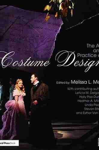 The Art And Practice Of Costume Design