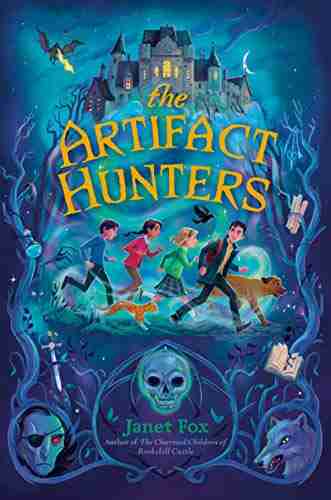 The Artifact Hunters Jane O Connor