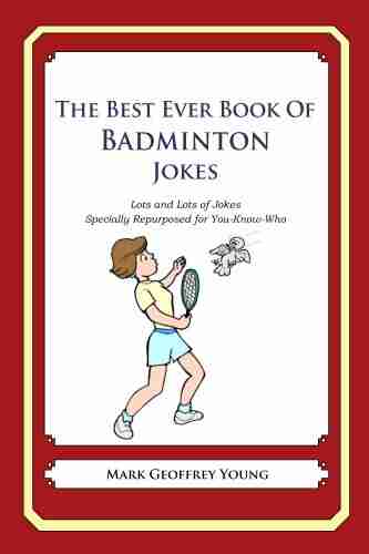 The Best Ever of Badminton Jokes