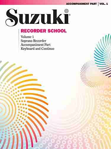 Suzuki Recorder School Volume 1: Piano Accompaniment For Soprano Recorder Part: Acc