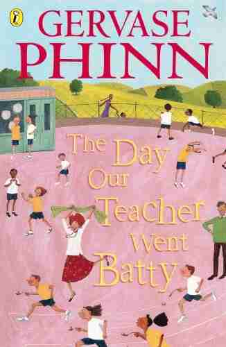 The Day Our Teacher Went Batty (Puffin Poetry)