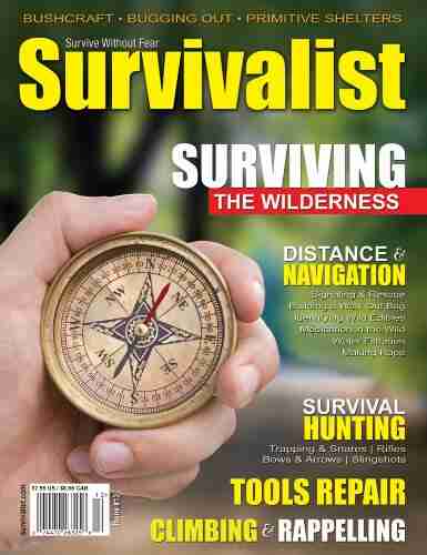 Survivalist Magazine Issue #12 Bushcraft Wilderness Survival