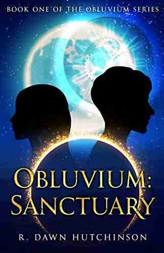 Obluvium: Sanctuary: A Young Adult Science Fantasy Adventure