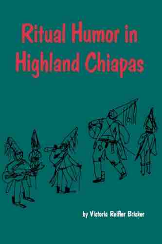 Ritual Humor in Highland Chiapas (Texas Pan American Series)