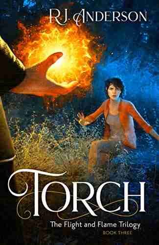 Torch (The Flight And Flame Trilogy 3)