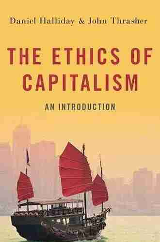 The Ethics Of Capitalism: An Introduction