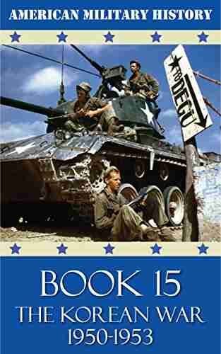 American Military History 15: The Korean War 1950 1953