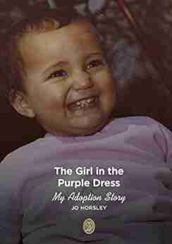 The Girl In The Purple Dress: My Adoption Story