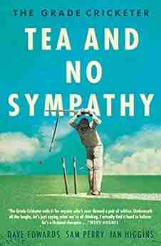 The Grade Cricketer: Tea And No Sympathy