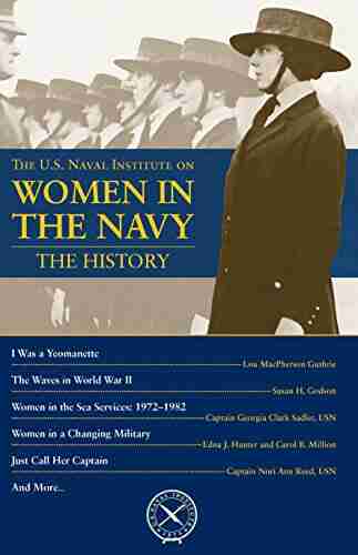 Women In The Navy: The History (U S Naval Institute Chronicles)