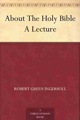 About The Holy Bible A Lecture