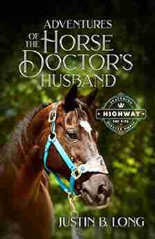 Adventures of the Horse Doctor s Husband