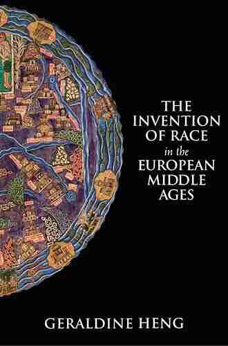 The Invention of Race in the European Middle Ages