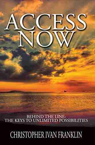 Access Now: Behind The Line: The Keys To Unlimited Possibilities (Urban Renaissance)