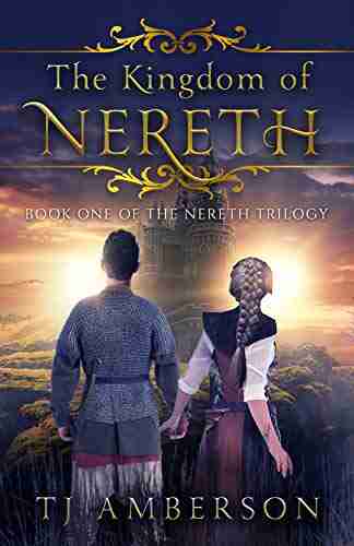 The Kingdom Of Nereth (The Nereth Trilogy 1)