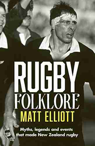 Rugby Folklore Matt Elliott