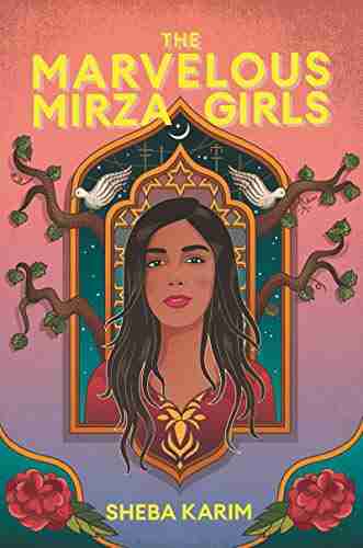 The Marvelous Mirza Girls Sheba Karim