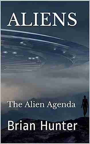 Aliens: The Alien Agenda Brian Hunter