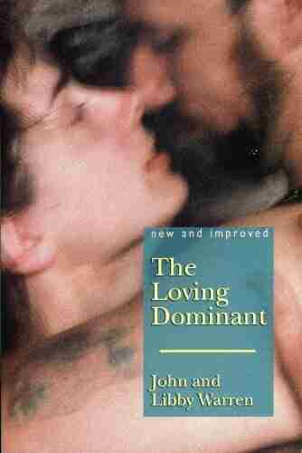 The (New And Improved) Loving Dominant