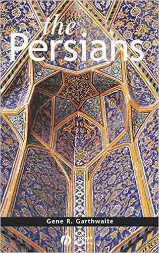 The Persians (Peoples Of Asia 4)