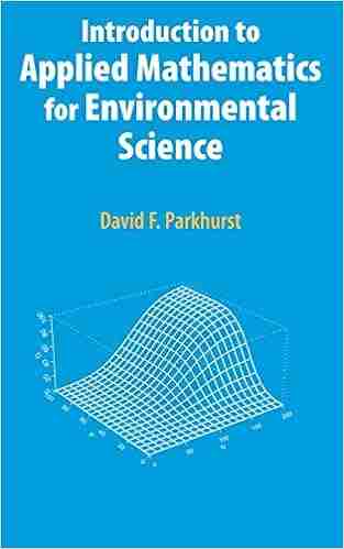 Introduction To Applied Mathematics For Environmental Science