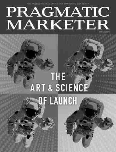 Pragmatic Marketer Fall 2013: The Product Management And Marketing Authority